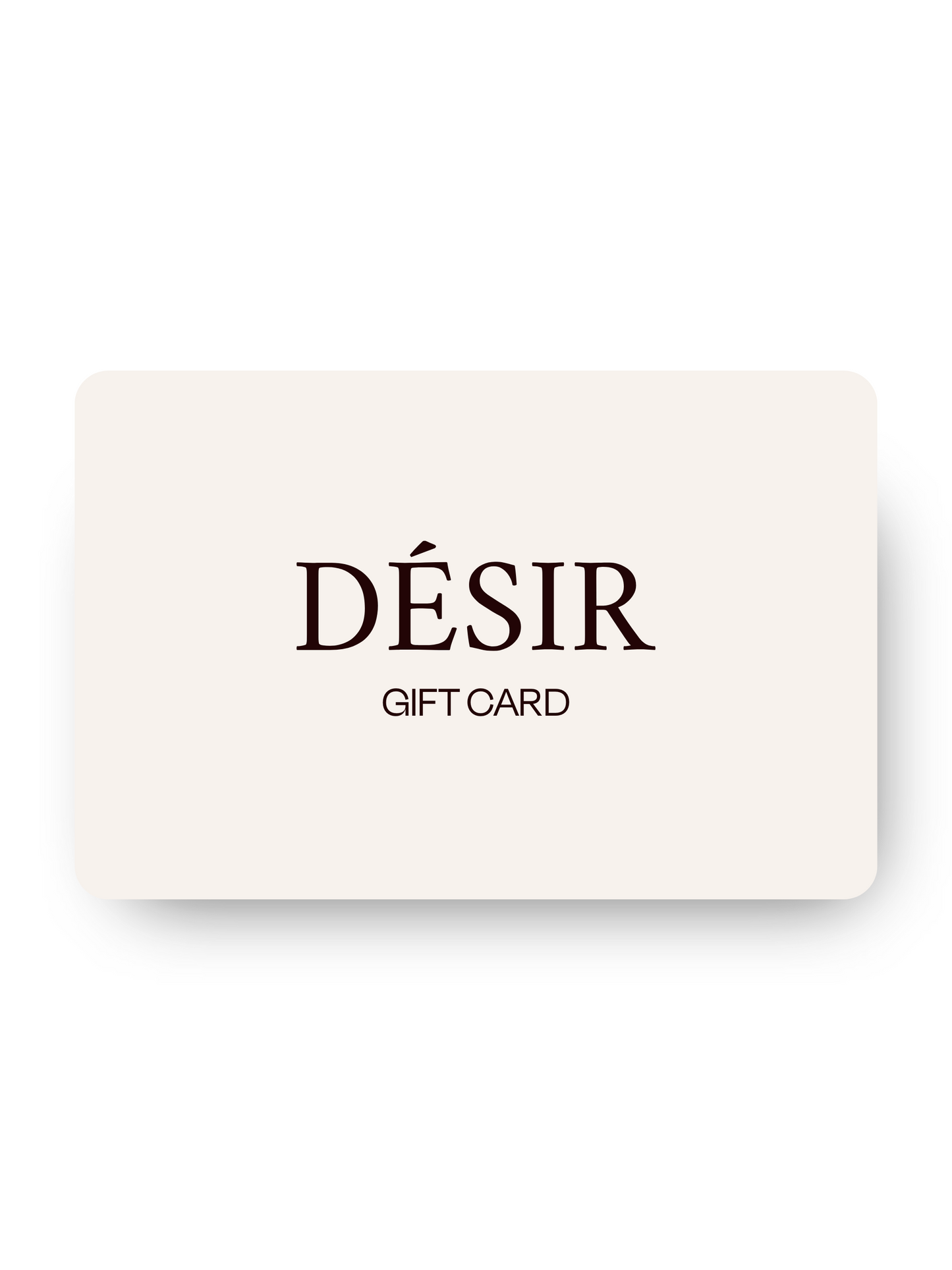 DÉSIR Digital Gift Card